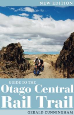 Guide to Central Otago Rail Trail Trail